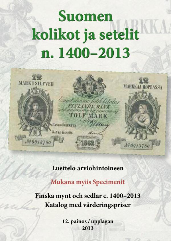 Suomen kolikot ja setelit 2013